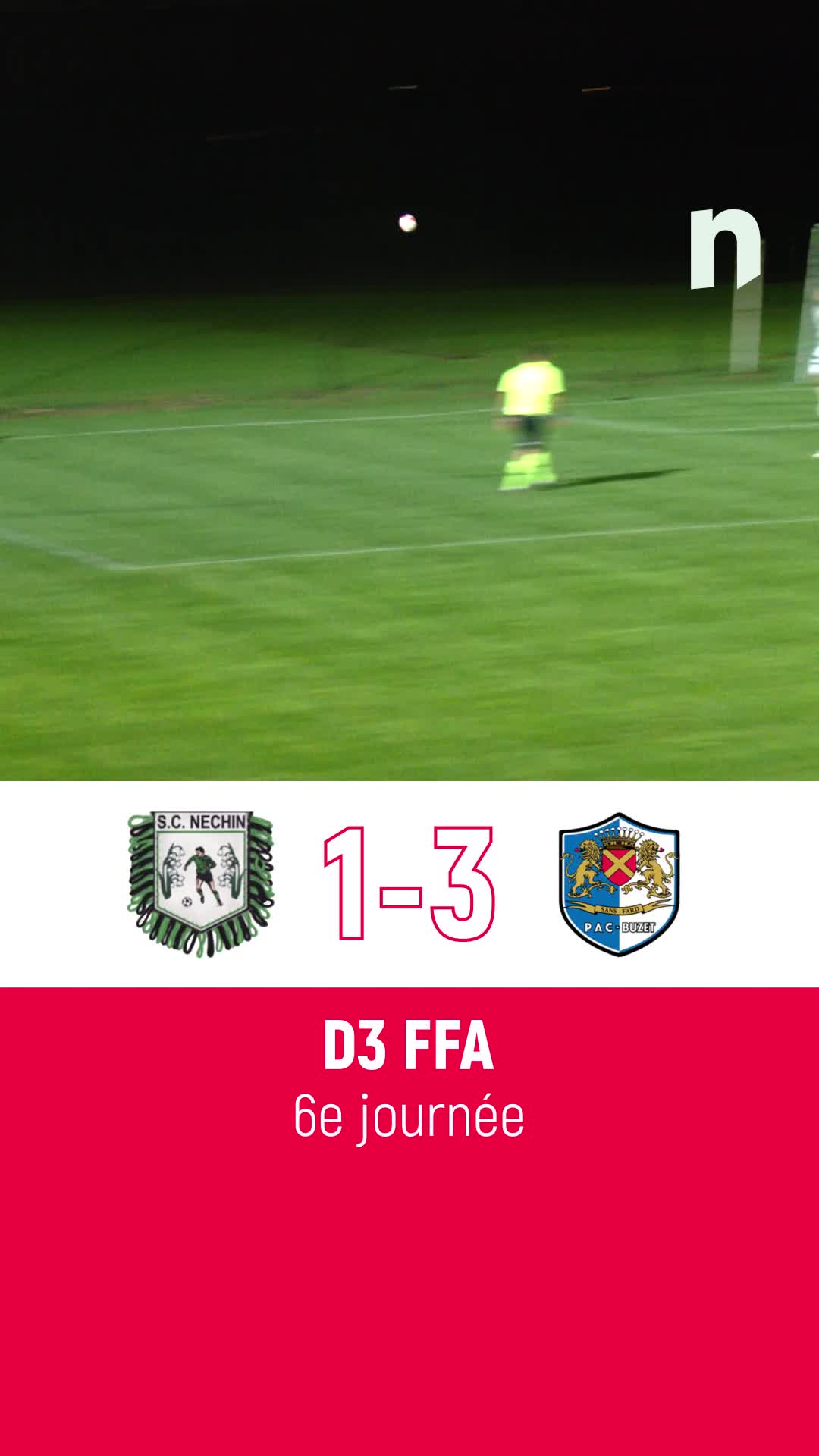 Football D3 FFA\u002c les buts de Néchin - PAC Buzet