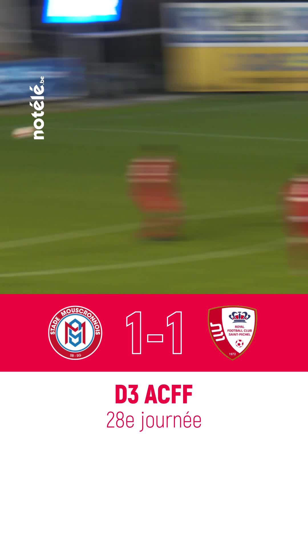 Football D3 ACFF: retrouvez les buts de la rencontre entre le Stade Mouscronnois et Saint-Michel
