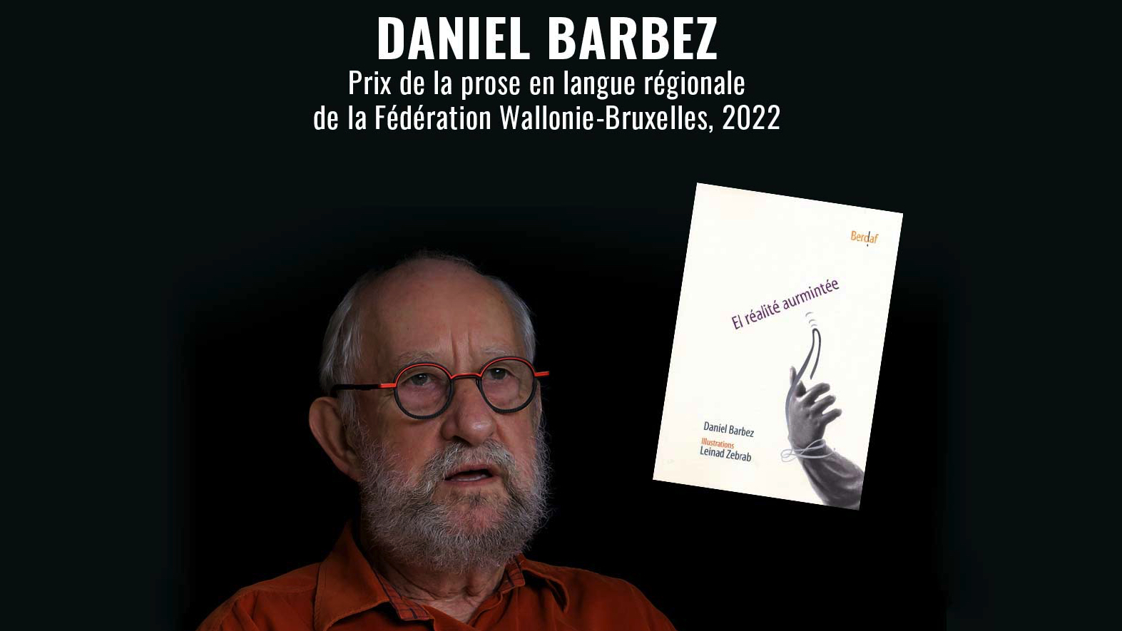 Daniel Barbez primé par la Fédération Wallonie-Bruxelles pour son livre «El réalité aurmintée»