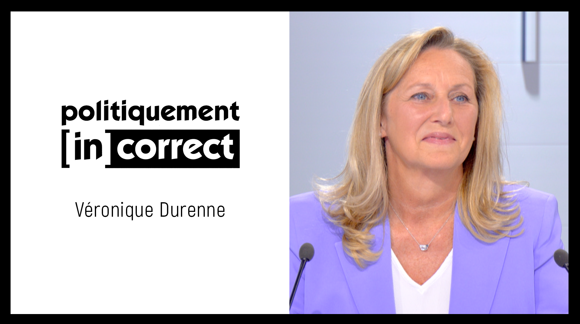 Politiquement (in)correct avec Véronique Durenne, députée wallonne et sénatrice (MR)