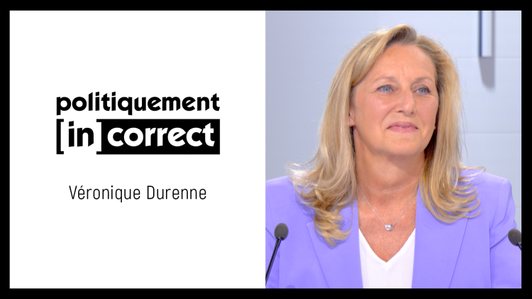 Politiquement (in)correct avec Véronique Durenne, députée wallonne et sénatrice (MR)