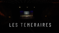 Les téméraires