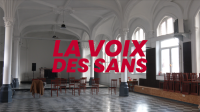 La voix des sans